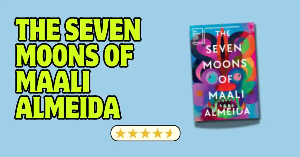 The Seven Moons of Maali Almeida – Book Review