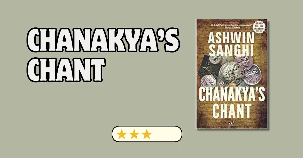 chanakyas chant ashwin sanghi