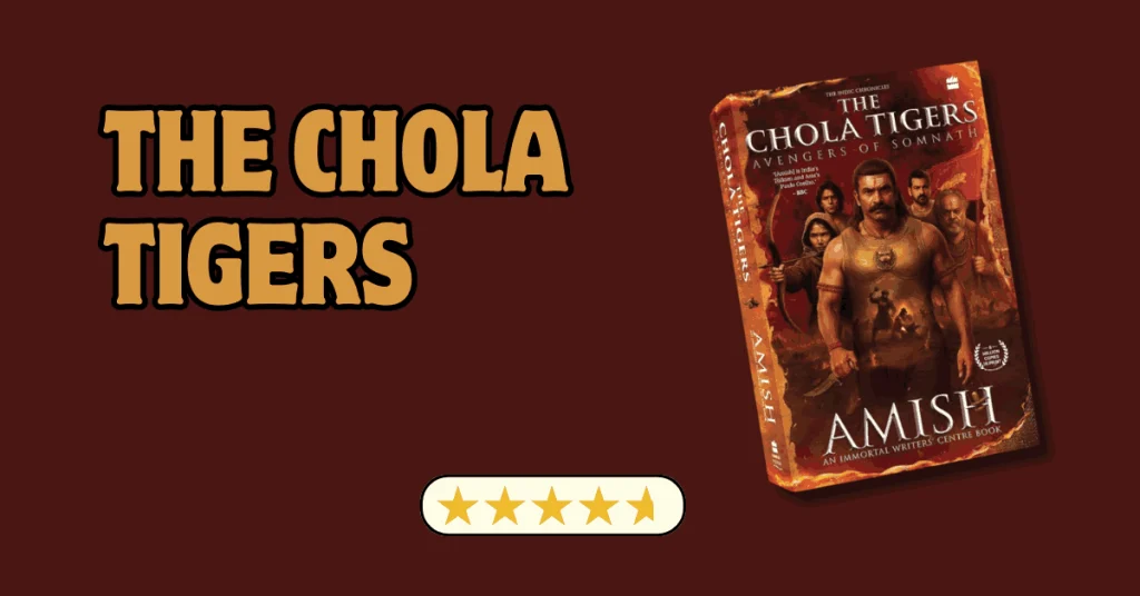 chola tigers book review
