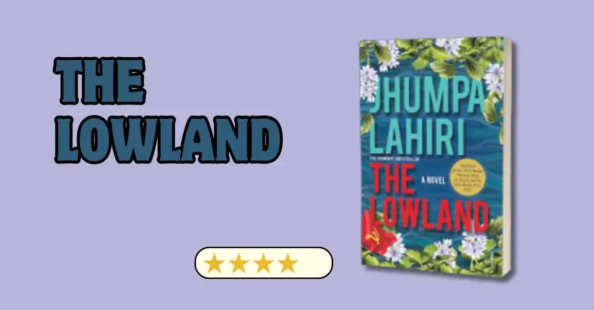 the lowland Jhumpa lahiri