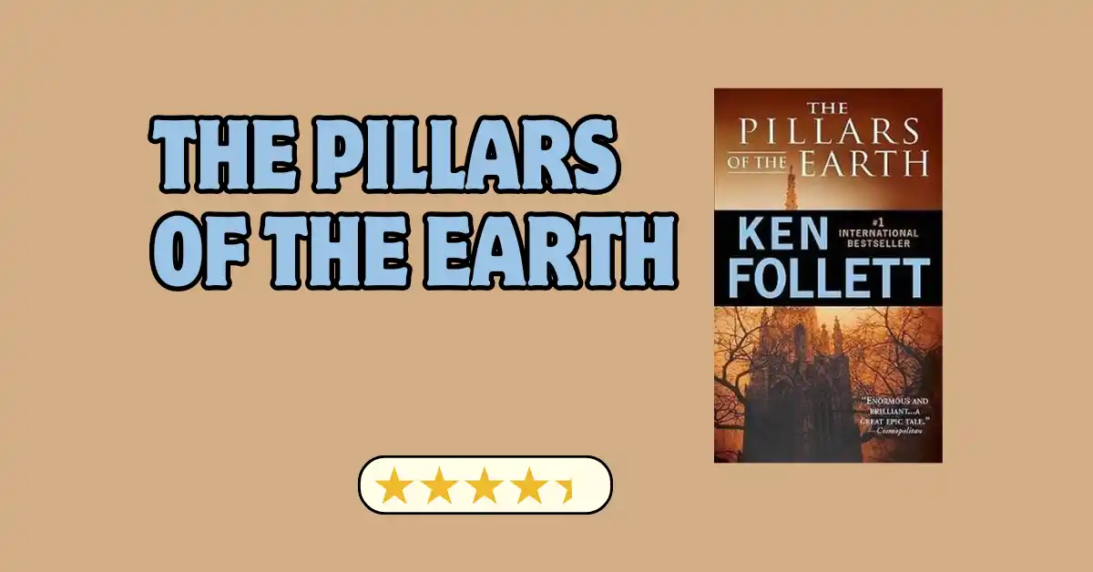 the pillars of the earth- book review