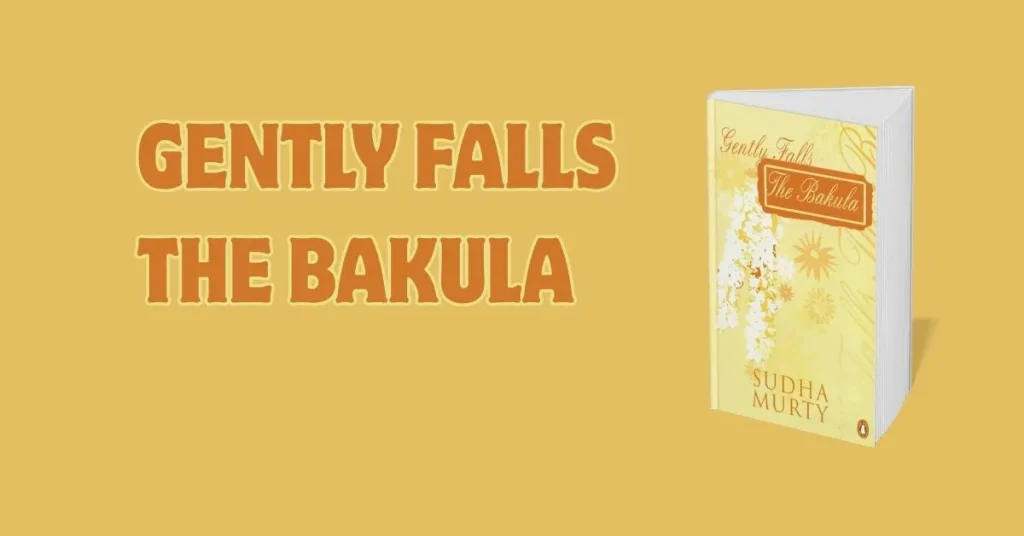 Gently Falls The Bakula